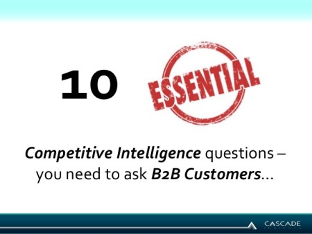 Key Intelligence Questions Examples 10 Essential Competitive Intelligence Questions for B2B Customers