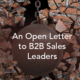 an open letter to b2b sales leaders