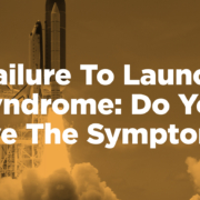 Failure To Launch Syndrome: Do You Have The Symptoms? | B2B Product