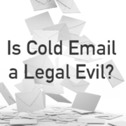 Is Cold Email a Legal Evil?