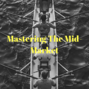 mastering the mid-market