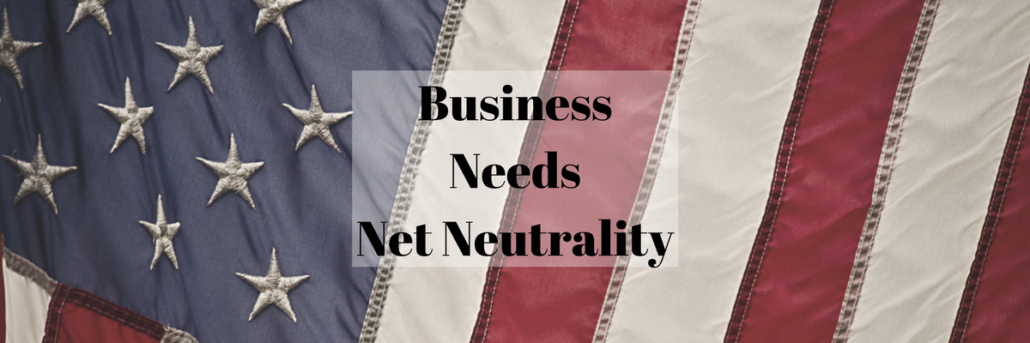 business and net neutrality