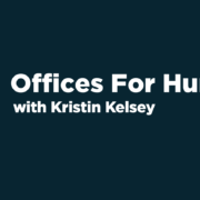 B2B Revealed: Offices For Humans, Tech Office Culture