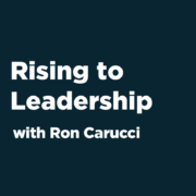 Rising to Leadership | Executive Leadership | Cascade Insights