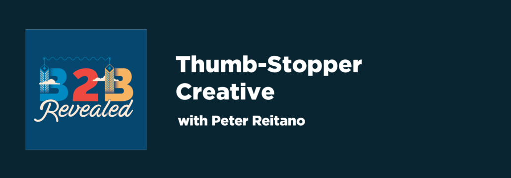 Thumb-Stopper Creative | B2B Creative