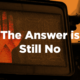 The Answer Is Still No | Key Account Management