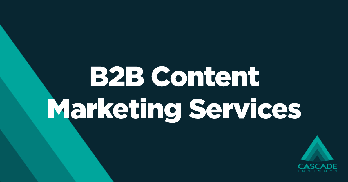 B2B Content Marketing Services for B2B Technology Companies