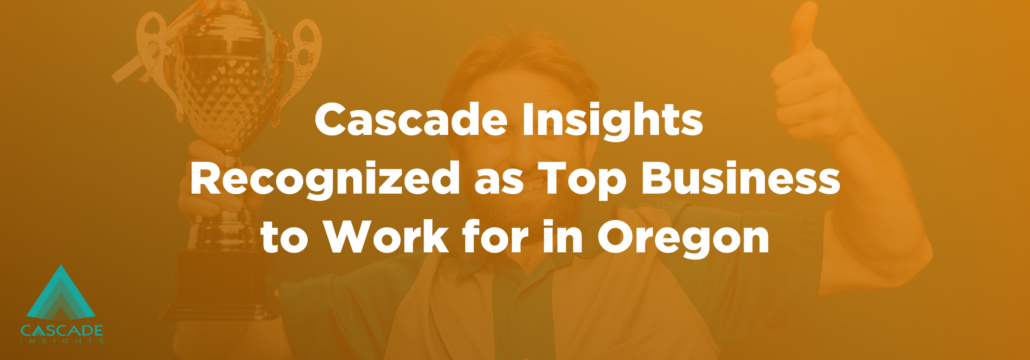 cascade insights top business to work for in Oregon