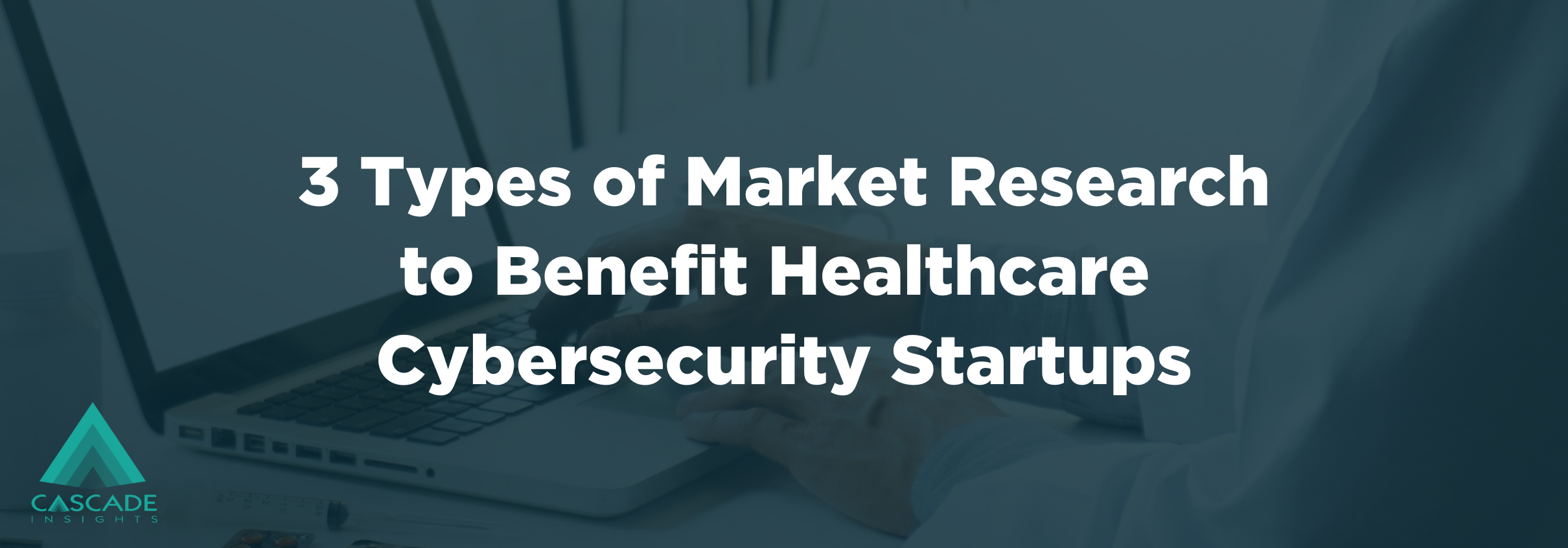 market research healthcare cybersecurity