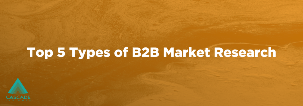 B2B Market Research Types