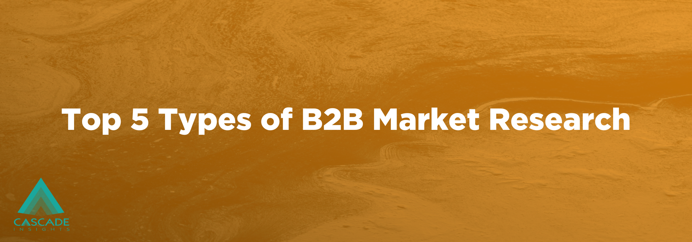 B2B Market Research Types