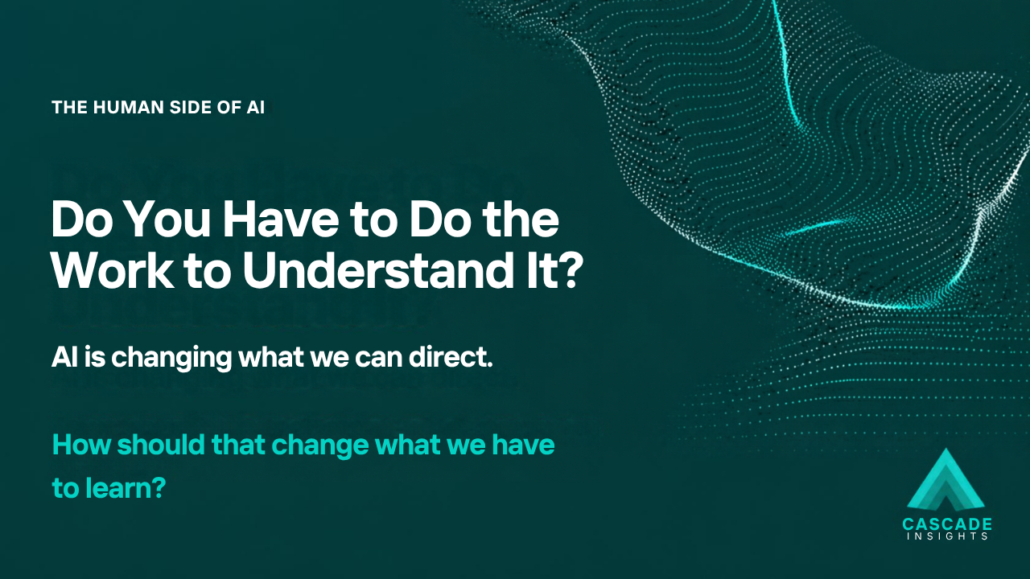 Do You Have to Do the Work to Understand It?